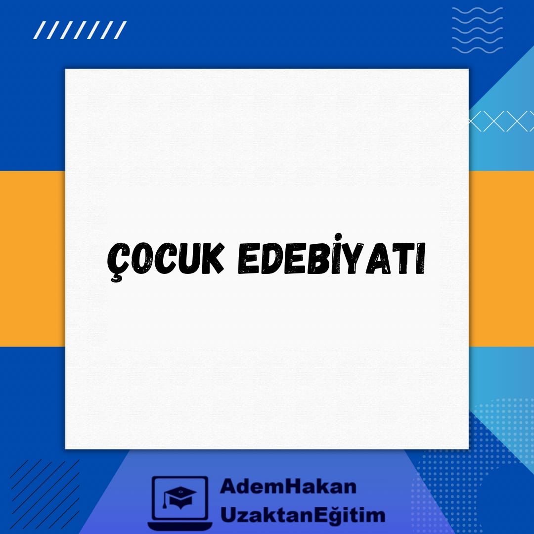 Çocuk Edebiyatı